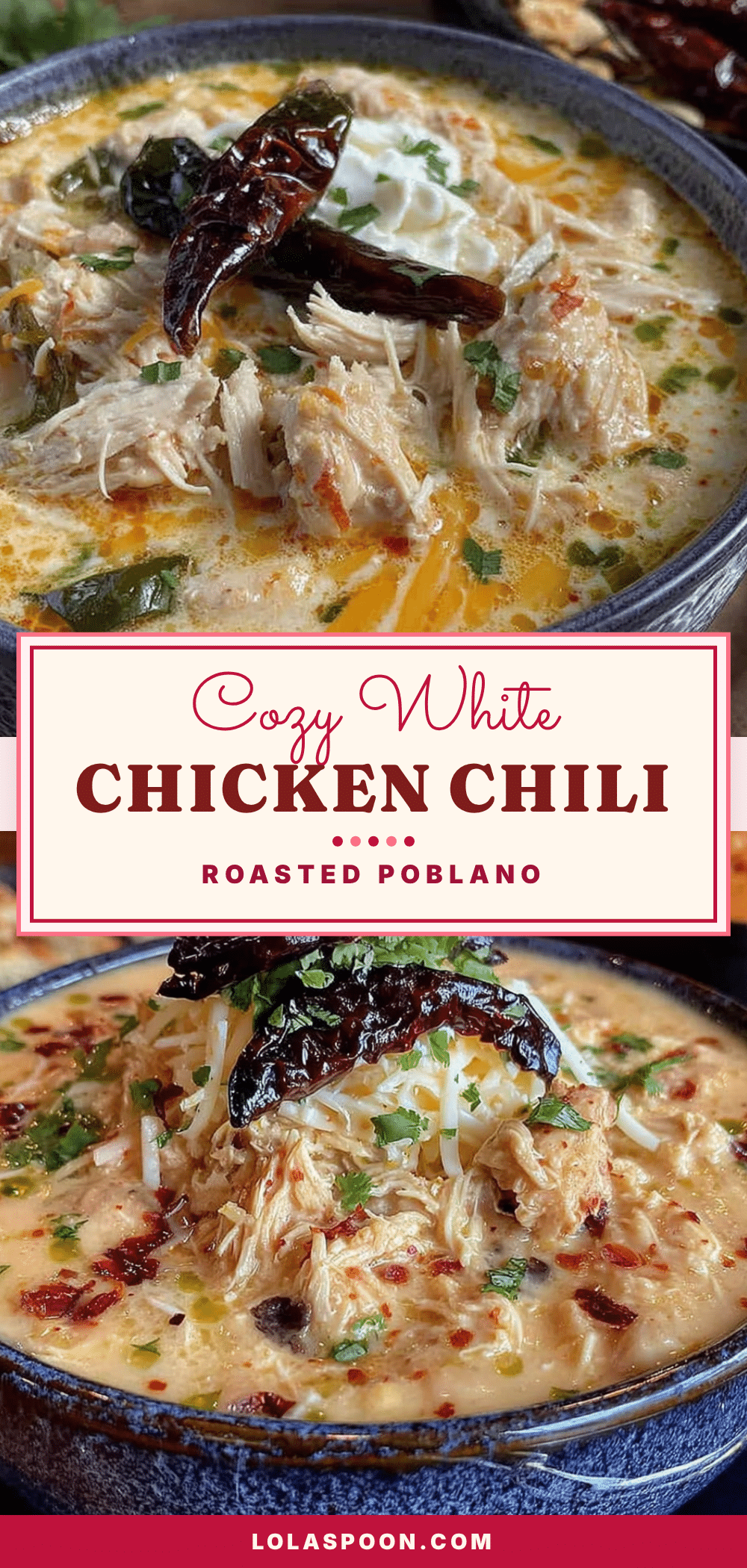 cozy white chicken chili with roasted poblano peppers recipe