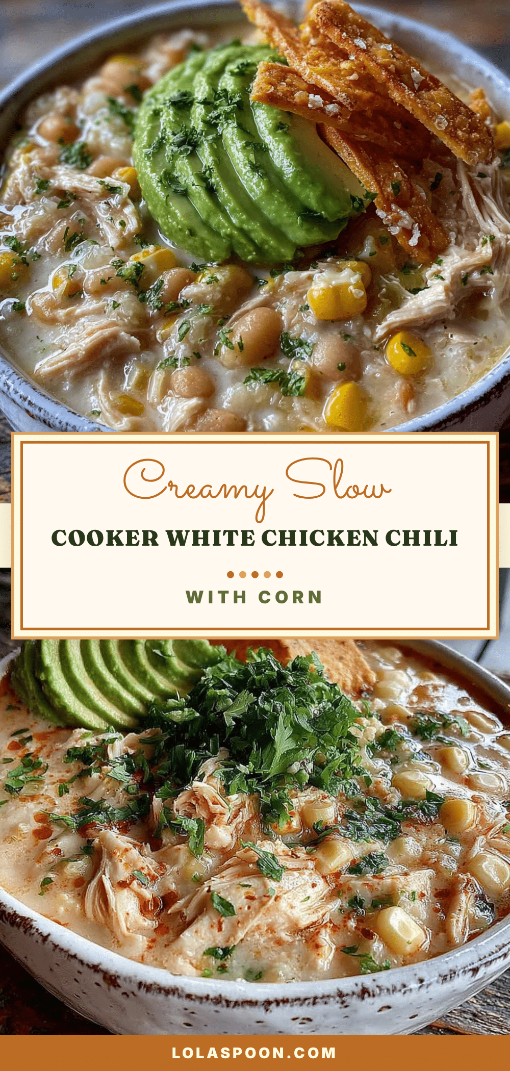 creamy slow cooker white chicken chili with corn recipe